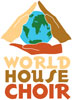 World House Choir : Catherine Roma (Director) – Music (Choral) 