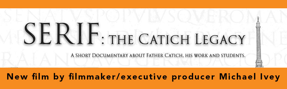 Serif: the Catich Legacy